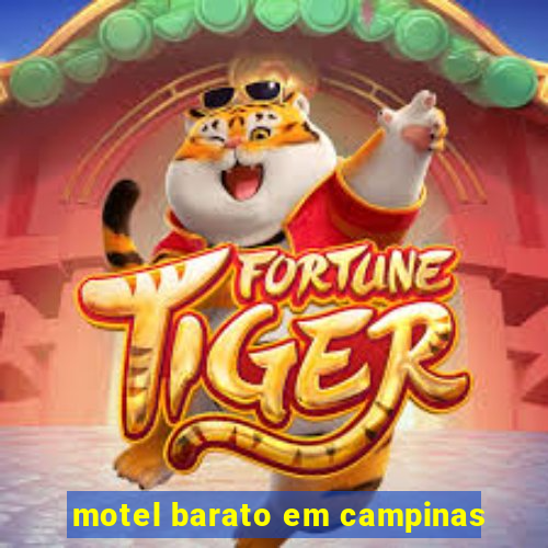 motel barato em campinas